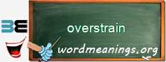 WordMeaning blackboard for overstrain